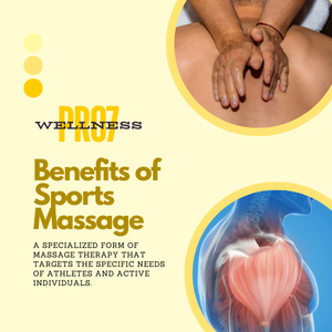 Benefits of Sports Massage services offered by Pro7 Wellness